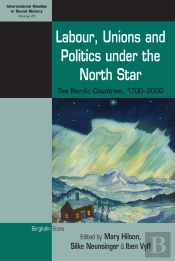 Labour, Unions And Politics Under The North Star