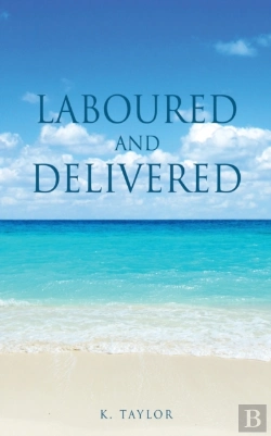 Bertrand.pt - Laboured And Delivered