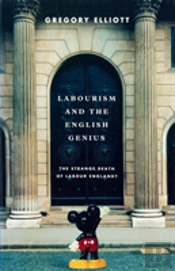 Labourism And The English Genius