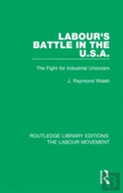 Labour'S Battle In The U.S.A