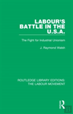 Bertrand.pt - Labour'S Battle In The U.S.A