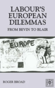 Labour'S European Dilemmas