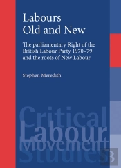 Labours Old And New