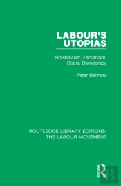 Labour'S Utopias