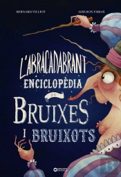 Labracadabrant Enciclopedia De Bruixes I Bruixots