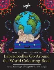 Labradoodles Go Around The World Colouring Book
