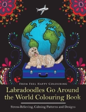 Labradoodles Go Around The World Colouring Book