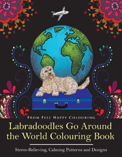 Bertrand.pt - Labradoodles Go Around The World Colouring Book