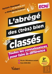 L'Abrégé Des (Très) Bien Classés ; Ecni ; Toutes Les Connaissances Pour Faire La Différence (2e Édition)