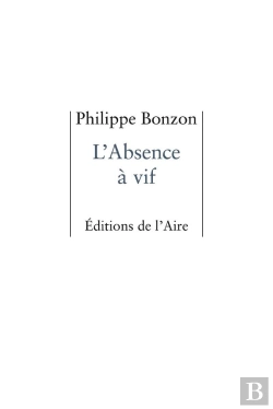 Bertrand.pt - L'Absence À Vif