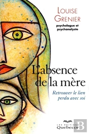 L'Absence De La Mere