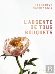 L'Absente De Tous Bouquets