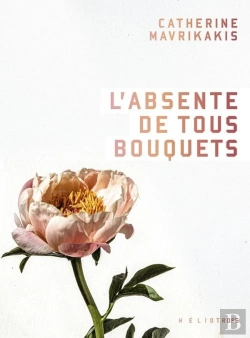 Bertrand.pt - L'Absente De Tous Bouquets