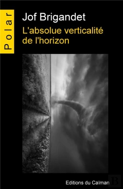 Bertrand.pt - L'Absolue Verticalite De L'Horizon