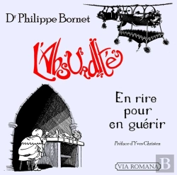 Bertrand.pt - L'Absurdité ; En Rire Pour En Guérir