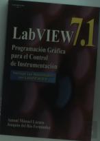 Labview 7.1. Programación Gráfica Para El Control De Instrumentación