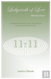 Labyrinth Of Love: Moving Closer