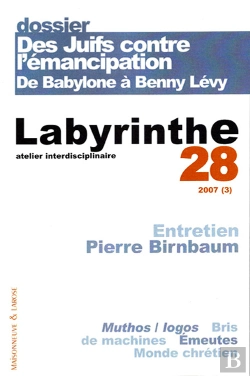 Bertrand.pt - Labyrinthe - Atelier Interdisciplinaire T.28; Des Juifs Contre L'Émancipation: De Babylone À Benny Levy