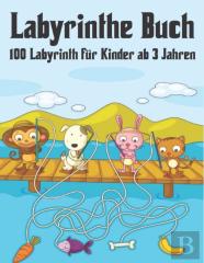 Labyrinthe Buch Fur Kinder 100 Labyrinth Ab 3 Jahren