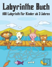 Labyrinthe Buch Fur Kinder 100 Labyrinth Ab 3 Jahren
