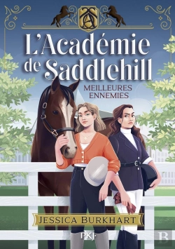 Bertrand.pt - L'Académie De Saddlehill - Tome 1 Meilleures Ennemies