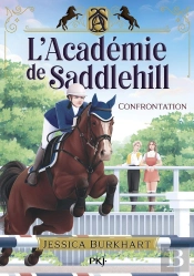 L'Académie De Saddlehill - Tome 2 : Confrontation