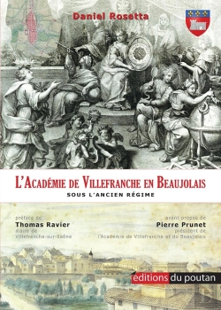 Bertrand.pt - L'Académie De Villefranche En Beaujolais Sous L'Ancien Régime : 1677-1793