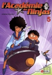 L'Académie Des Ninjas T.5