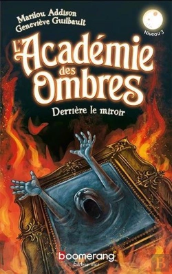 Bertrand.pt - L'Academie Des Ombres. Derriere Le Miroir