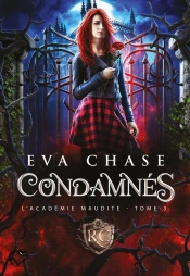 L'Académie Maudite, Tome 3 : Condamnés