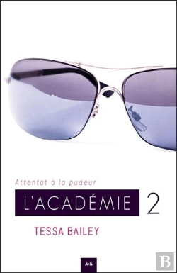 Bertrand.pt - L'Académie T.2 ; Attentat À La Pudeur
