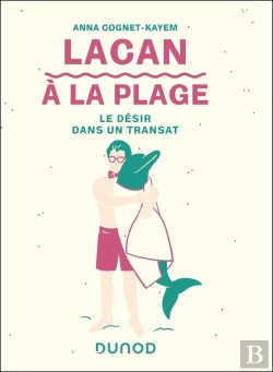 Bertrand.pt - Lacan À La Plage : Le Désir Dans Un Transat