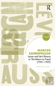 Lacan And Levi-Strauss Or The Return To Freud (1951-1957)