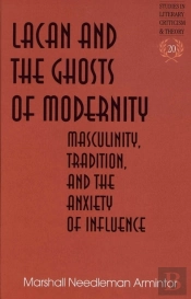 Lacan And The Ghosts Of Modernity