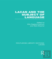Lacan And The Subject Of Language (Rle: Lacan)