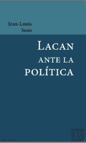Lacan Ante La Politica