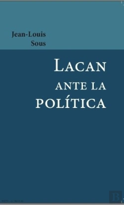 Bertrand.pt - Lacan Ante La Politica