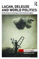 Lacan, Deleuze And World Politics