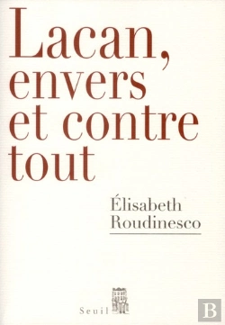 Bertrand.pt - Lacan, Envers Et Contre Tout