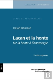 Lacan Et La Honte ; De La Honte À L'Hontologie (2e Édition)