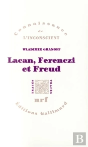 Lacan, Ferenczi Et Freud