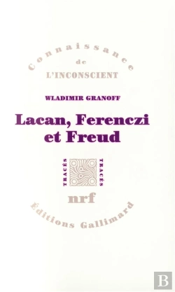 Bertrand.pt - Lacan, Ferenczi Et Freud