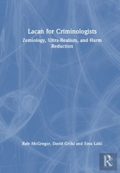 Lacan For Criminologists