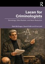 Lacan For Criminologists