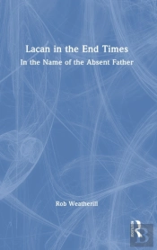 Lacan In The End Times