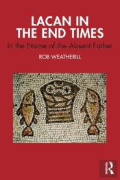 Lacan In The End Times