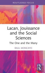 Lacan, Jouissance, And The Social Sciences