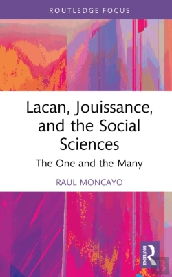 Bertrand.pt - Lacan, Jouissance, And The Social Sciences