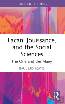 Bertrand.pt - Lacan, Jouissance, And The Social Sciences