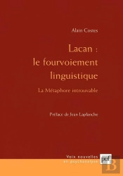 Lacan : Le Fourvoiement Linguistique